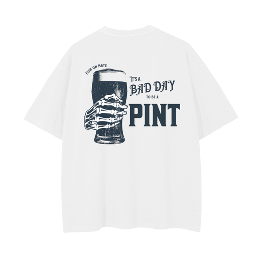 "Bad Day to be a Pint" - Vintage Wash Drop Shoulder T-Shirt (250 GSM)