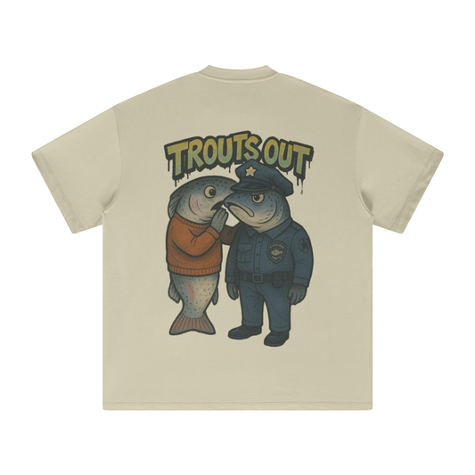 "Trouts Out" - Heavyweight Oversized Tee (305 GSM)