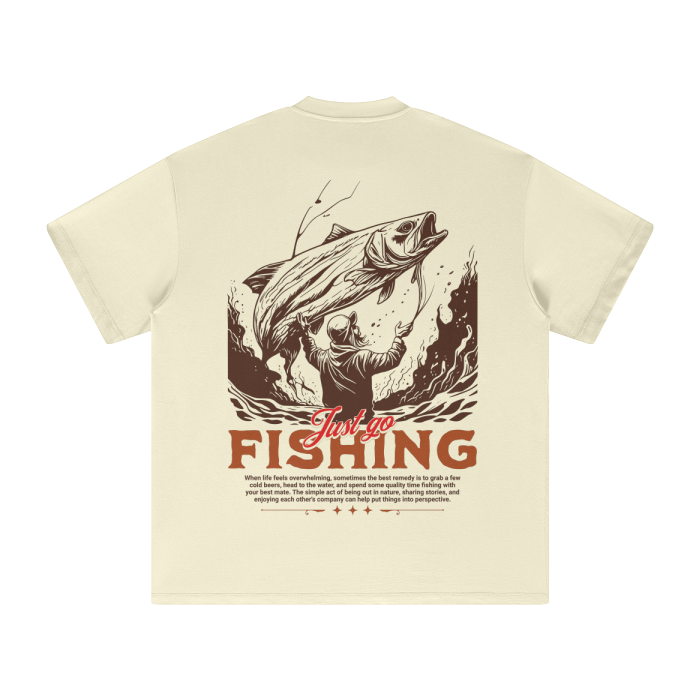 "Just Go Fishing" - Heavyweight T-Shirt (305 GSM)